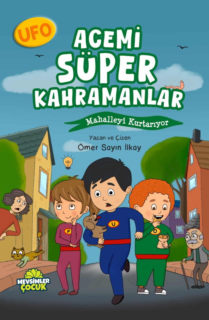 Üç çocuğun mahallede kendi süper kahraman takımını kurup yardım ve dostlukla dolu maceralar yaşadığı, mizah ve değerler temalı 8–12 yaş çocuk kitabı
