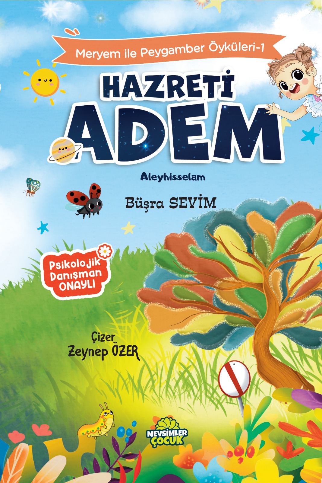 Hz. Âdem – İlk İnsan, İlk Dua ve Yeni Başlangıçlar (Çocuk Kitabı) Hz. Âdem’in cennetten dünyaya uzanan ilk yolculuğunu anlatan masalsı çocuk hikâyesi