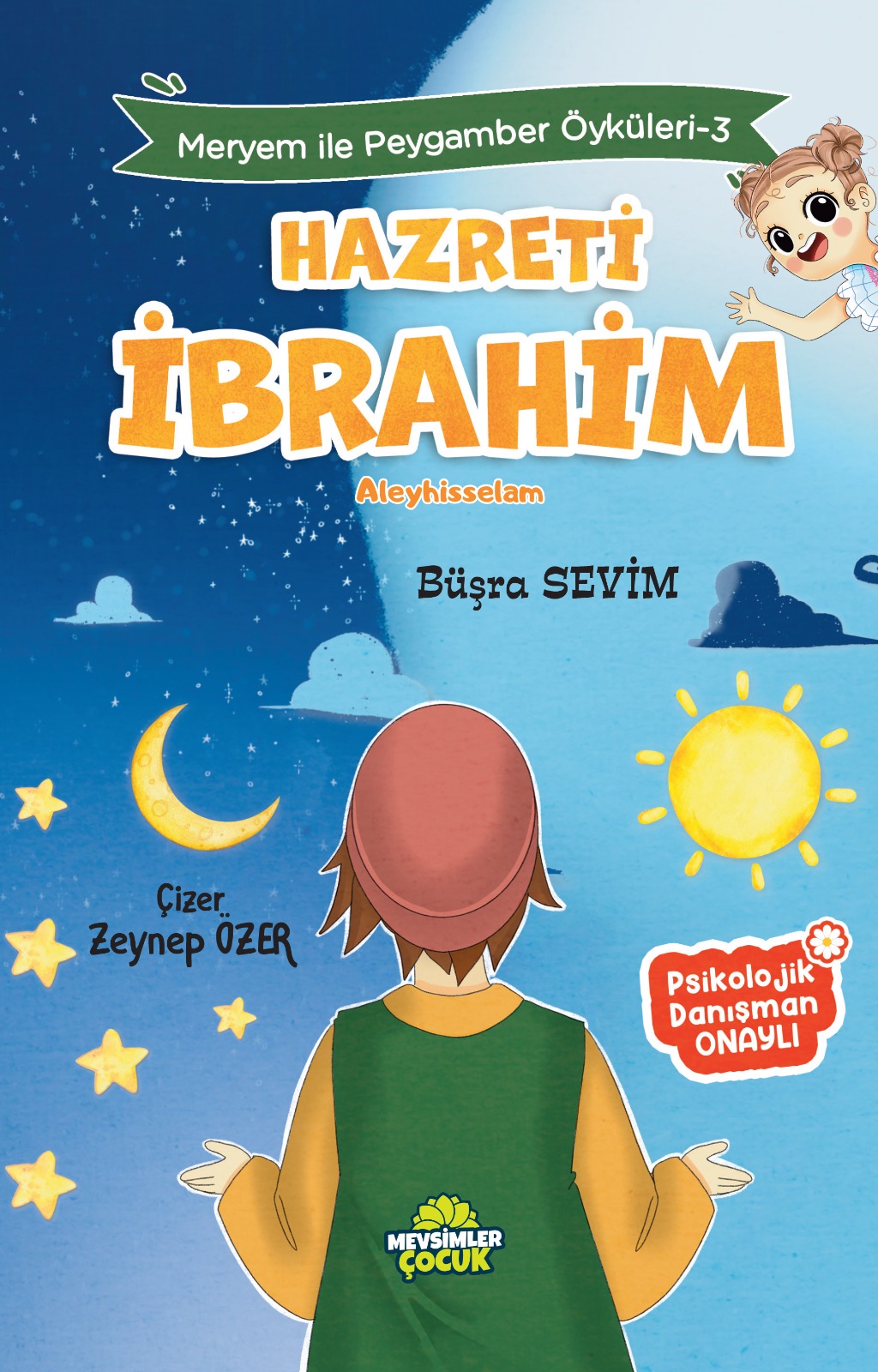 Hz. İbrahim – Tevhidin Yıldızlarla Başlayan Serüveni Allah’ı ararken yıldızlara, aya ve güneşe bakan küçük bir çocuğun hikâyesi