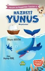 Balığın karnında dua eden bir peygamberin affediliş ve dönüş hikâyesi