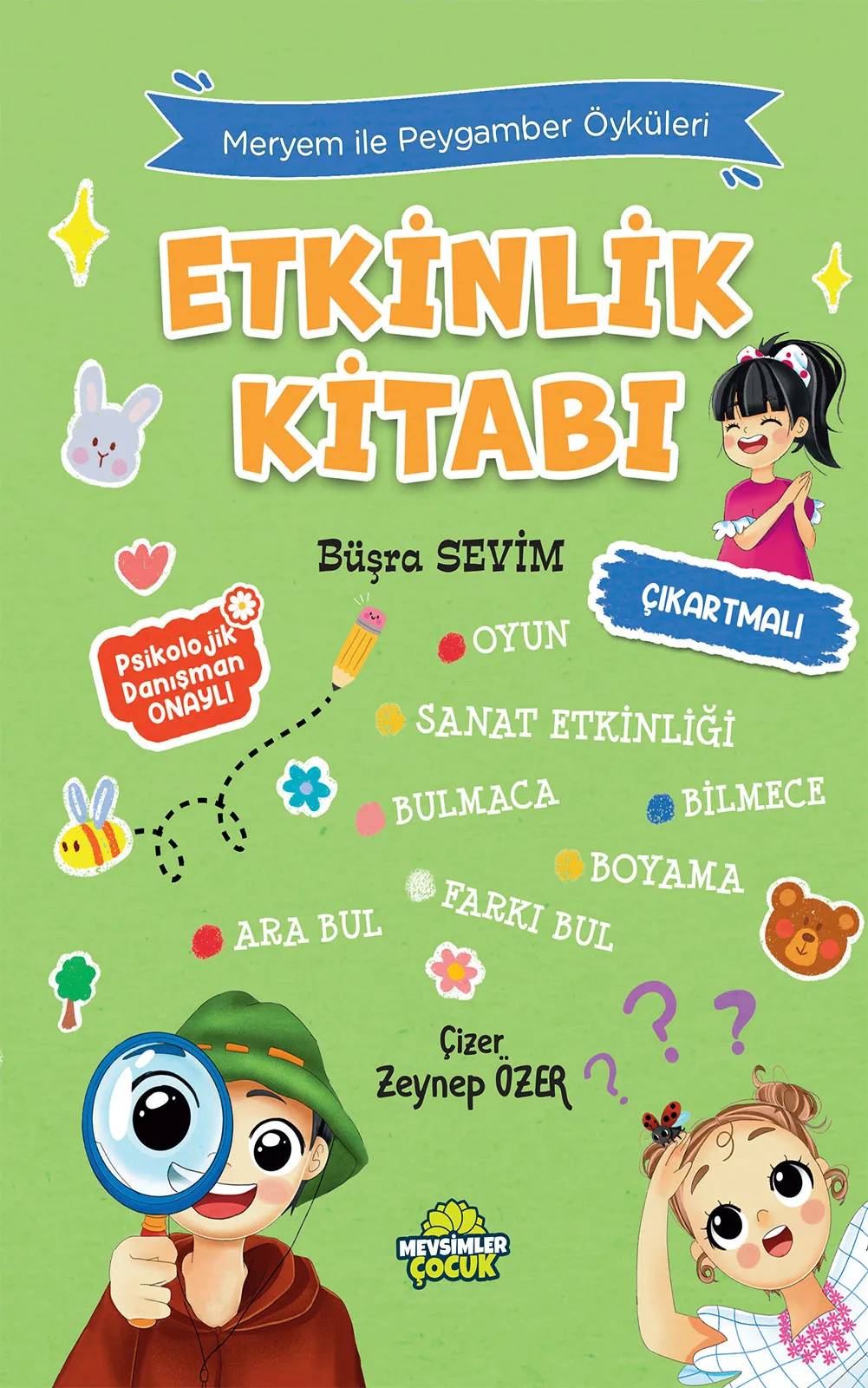 Etkinlik Kitabı – Peygamberleri Eğlenerek Öğreniyorum (4 Yaş Üzeri İçin) Hz. Âdem’den Hz. Muhammed’e kadar peygamberleri etkinliklerle öğreten eğlenceli çocuk kitabı