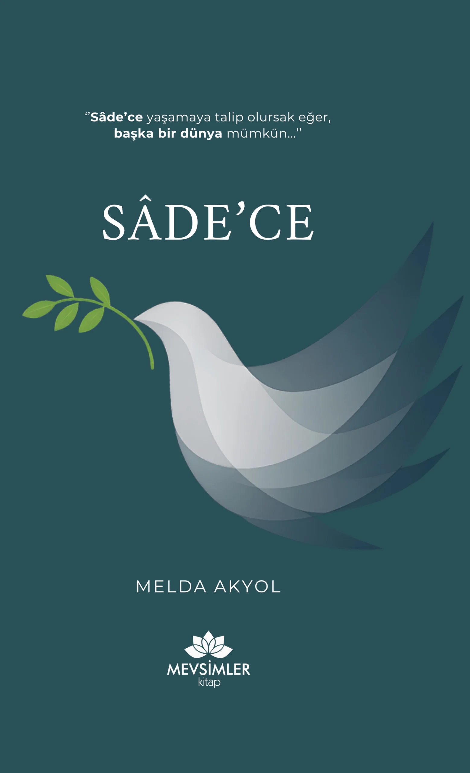 sadece Sâde'ce - Görsel 1