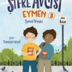 Şifre Avcısı Eymen 3- Kimse Benim Gibi Olamaz